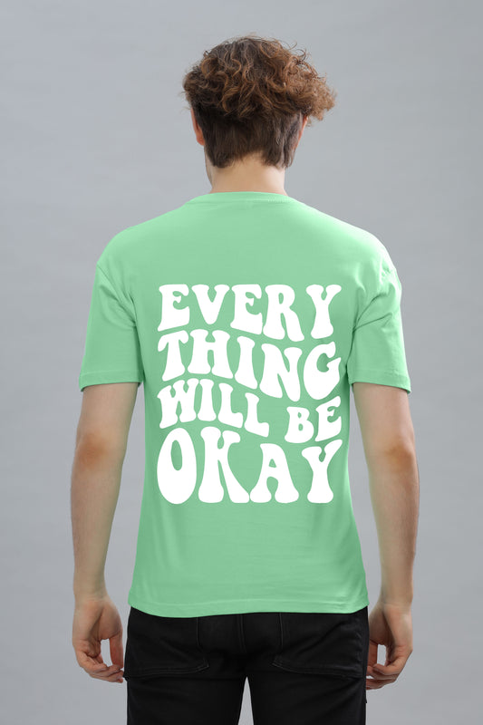 Everything Will Be Okay Men's T-Shirt | Premium Cotton Comfort