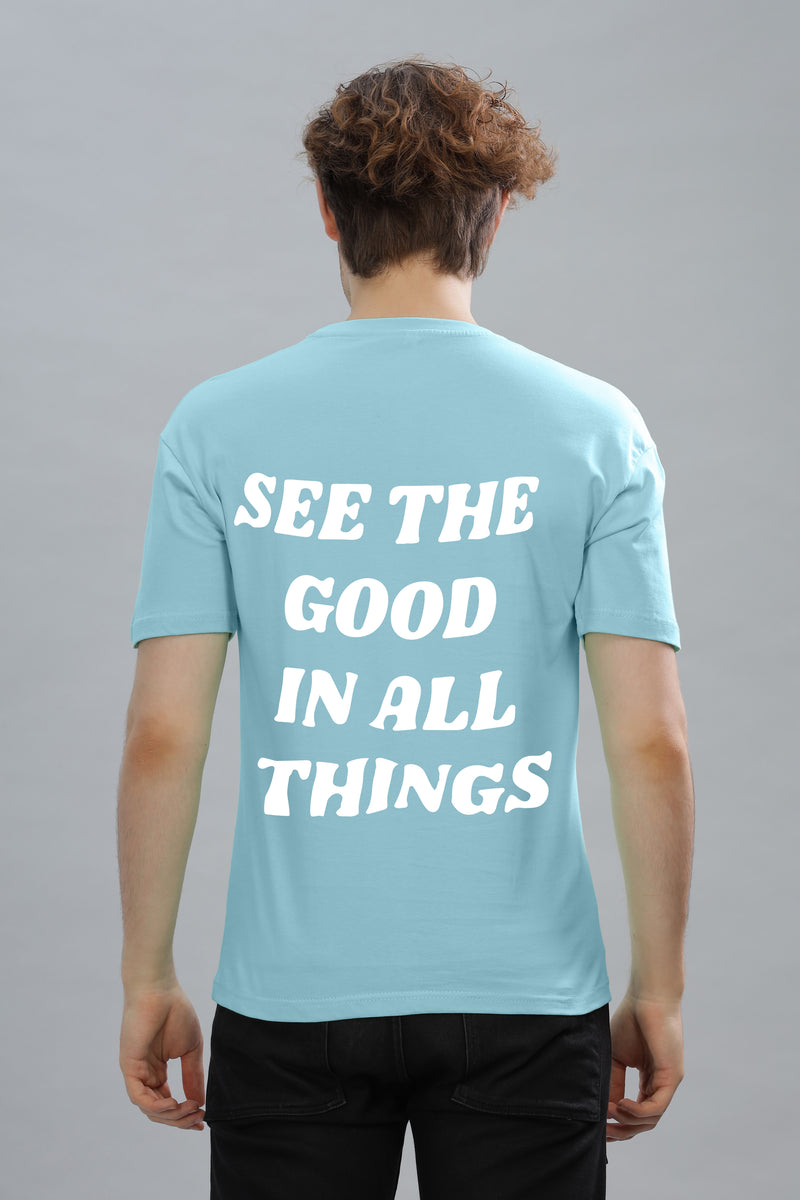 See the Good in All Things Men’s T-Shirt