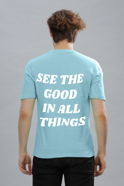 See the Good in All Things Men’s T-Shirt