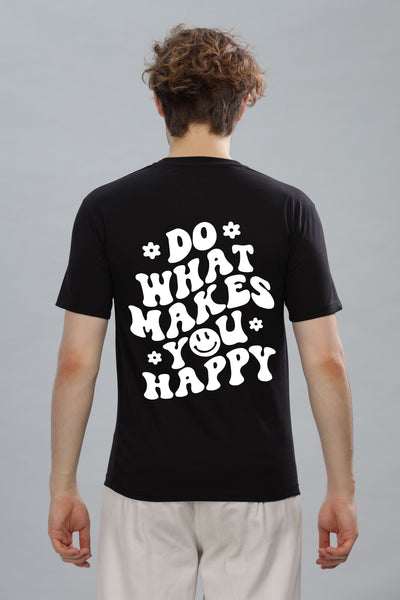 Do What Makes You Happy Men's Soft Cotton Rich Fabric Oversized Baggy Fit T-Shirt