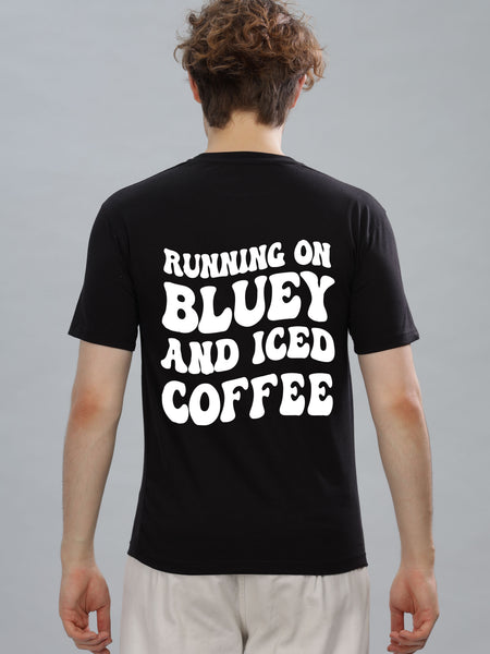 Running on Bluey and Iced Coffee Men's T-Shirt | Comfortable & Stylish