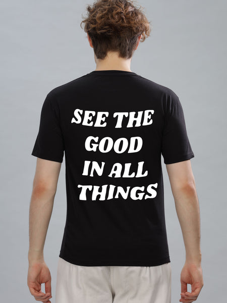 See the Good in All Things Men’s T-Shirt