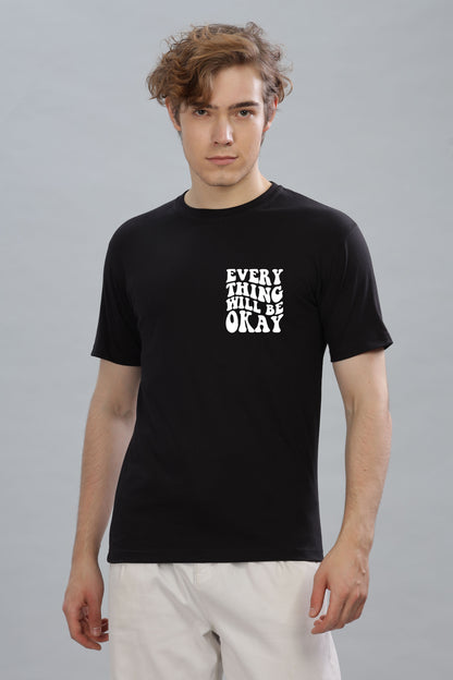 Everything Will Be Okay Men's T-Shirt | Premium Cotton Comfort