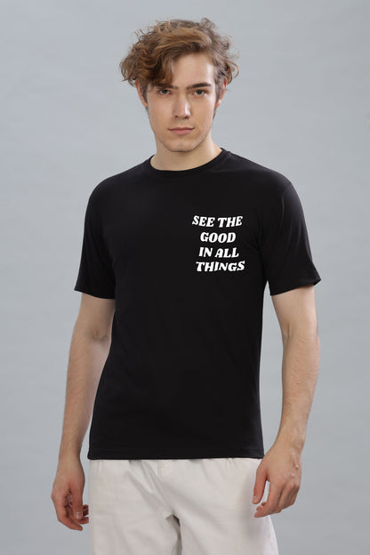 See the Good in All Things Men’s T-Shirt