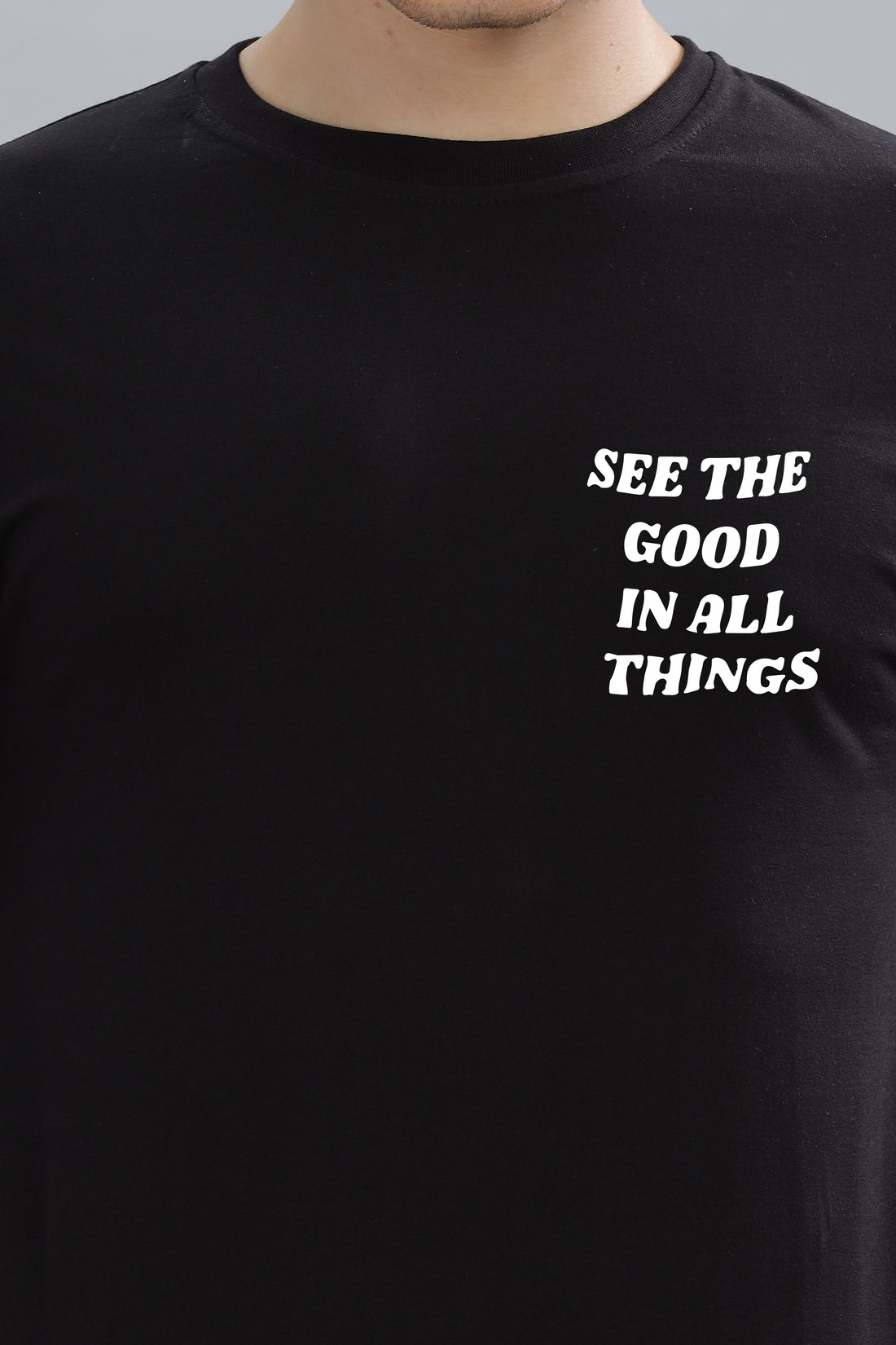 See the Good in All Things Men’s T-Shirt