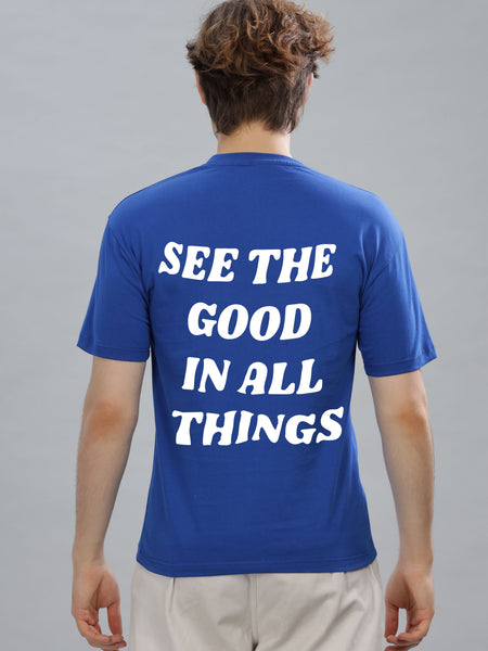 See the Good in All Things Men’s T-Shirt