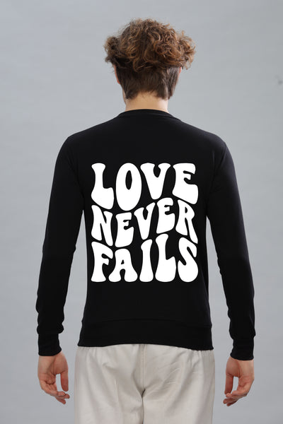 Love Never Fails Men’s Soft & Cozy Fabric Full Sleeve Sweatshirt