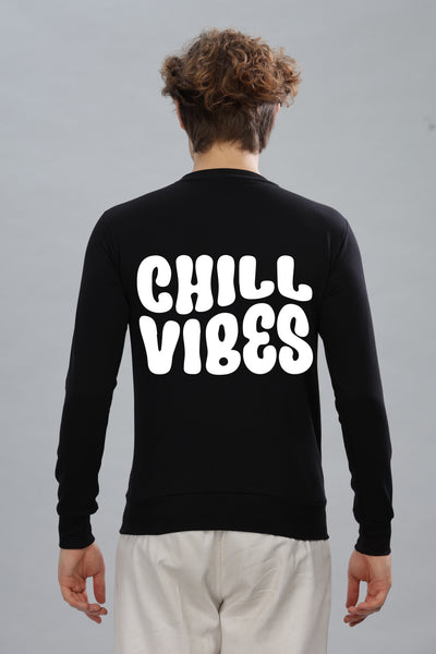 Chill Vibes Men’s Super Soft Cotton Full Sleeve Sweatshirt