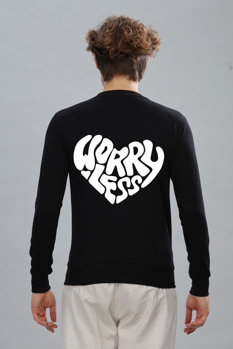 Worry Less Men’s Sweatshirt Full Sleeve Premium Comfort Fit