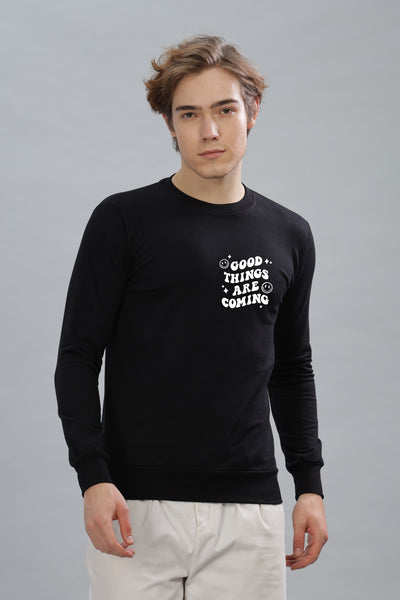 Good Things Are Coming Premium Cotton Men's Full Sleeve Sweatshirt