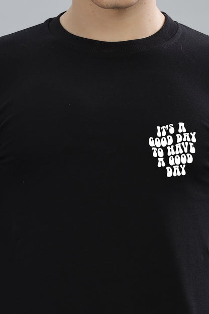 It’s a Good Day to Have a Good Day Men’s Sweatshirt | Comfortable & Stylish