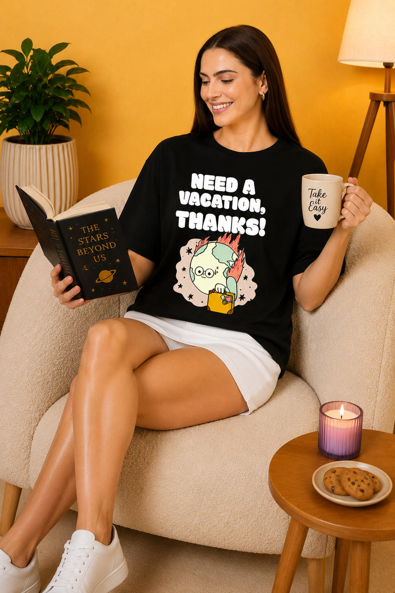 Need A Vacation Thanks Printed Oversized Baggy Loose Fit T-Shirt