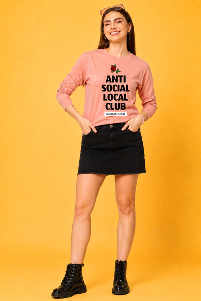Anti Social Local Club Printed Women’s Cozy & Stylish Full Sleeve Pastel Colour Sweatshirt