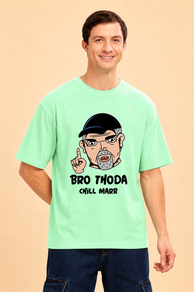 Faltu.co Bro Thoda Chill Kar Men’s Printed Oversized Baggy Fit Rich Soft Cotton Fabric T-shirt
