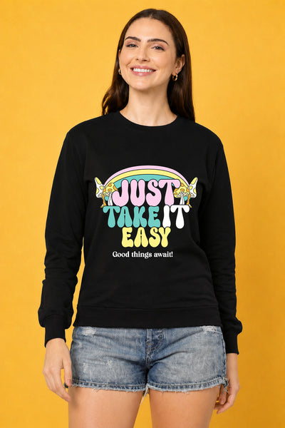 Just Take It Easy Printed Women’s Cozy & Stylish Full Sleeve Pastel Colour Sweatshirt
