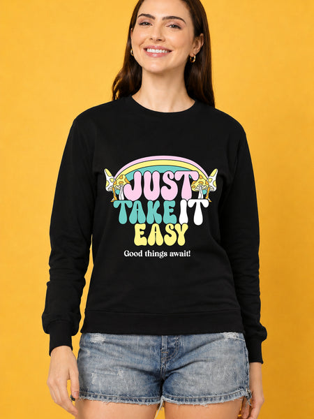 Just Take It Easy Printed Women’s Cozy & Stylish Full Sleeve Pastel Colour Sweatshirt