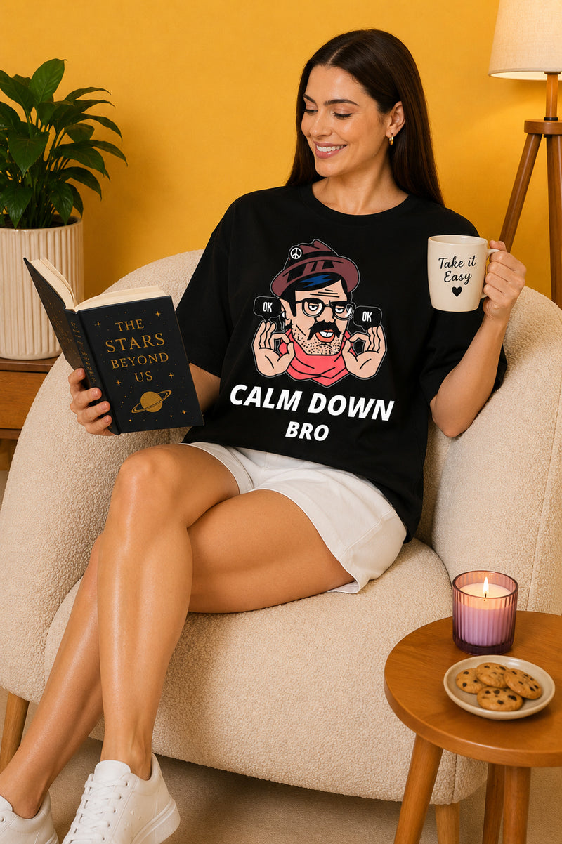 Calm Down Bro Printed Oversized Baggy Loose Fit T-Shirt