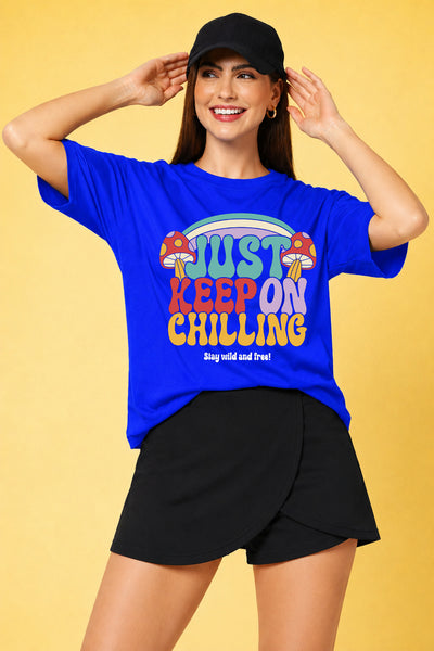 Just Keep On Chilling Printed Oversized Baggy Loose Fit T-Shirt