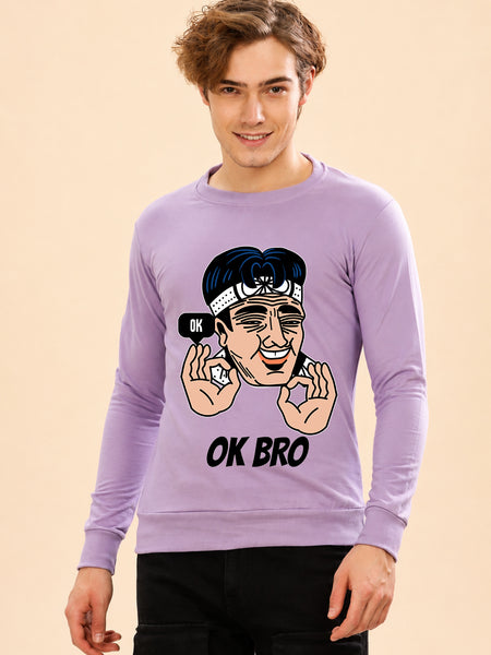 Faltu.co Ok Bro Printed Men’s Full Sleeve Premium Pure Cotton Sweatshirt