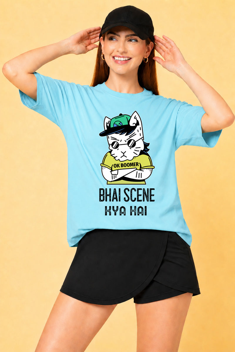 Bhai Scene Kya Hai Oversized Baggy Loose Fit T-Shirt