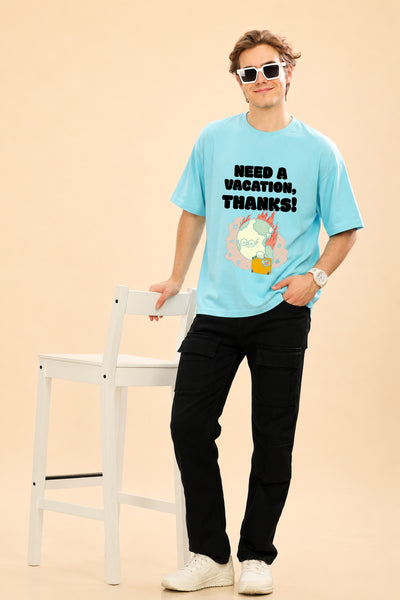 Faltu.co Need A Vacation Thanks Men’s Printed Oversized Baggy Fit Rich Soft Cotton Fabric T-shirt