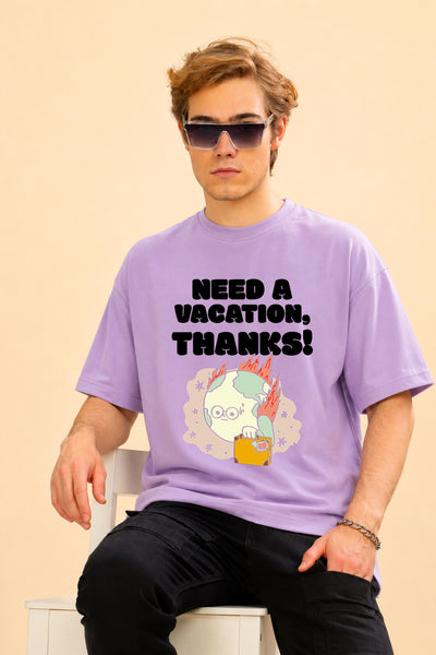 Faltu.co Need A Vacation Thanks Men’s Printed Oversized Baggy Fit Rich Soft Cotton Fabric T-shirt