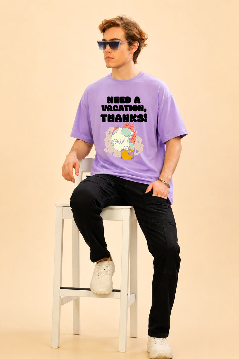 Faltu.co Need A Vacation Thanks Men’s Printed Oversized Baggy Fit Rich Soft Cotton Fabric T-shirt