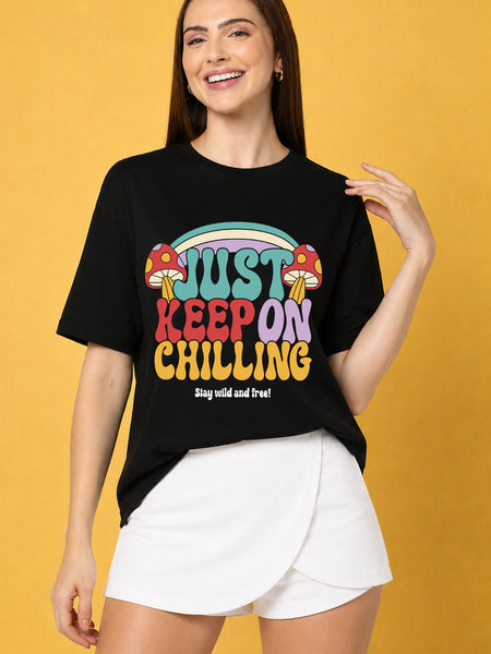 Just Keep On Chilling Printed Oversized Baggy Loose Fit T-Shirt