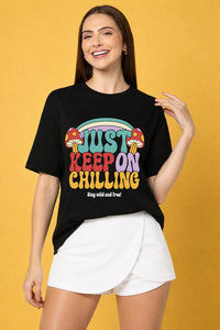 Just Keep On Chilling Printed Oversized Baggy Loose Fit T-Shirt