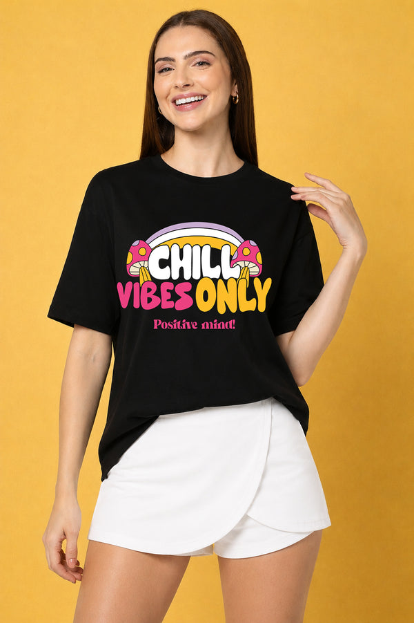 Chill Vibes Only Printed Oversized Baggy Loose Fit T-Shirt