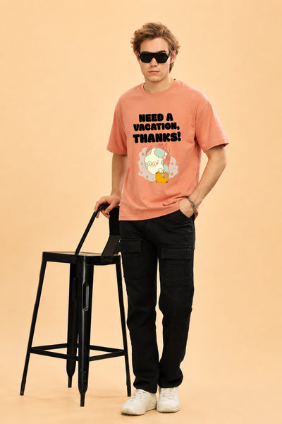 Faltu.co Need A Vacation Thanks Men’s Printed Oversized Baggy Fit Rich Soft Cotton Fabric T-shirt