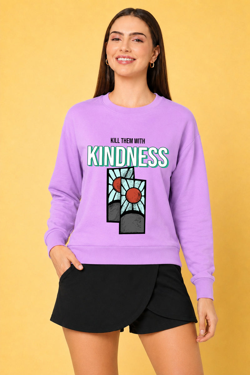 Kill Them Kindness Printed Women’s Cozy & Stylish Full Sleeve Pastel Colour Sweatshirt