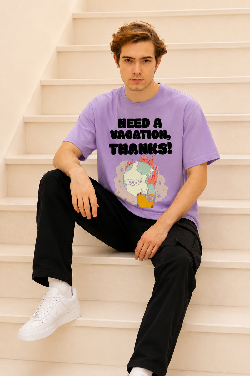 Faltu.co Need A Vacation Thanks Men’s Printed Oversized Baggy Fit Rich Soft Cotton Fabric T-shirt