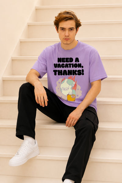 Faltu.co Need A Vacation Thanks Men’s Printed Oversized Baggy Fit Rich Soft Cotton Fabric T-shirt