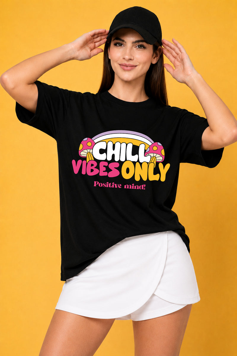 Chill Vibes Only Printed Oversized Baggy Loose Fit T-Shirt