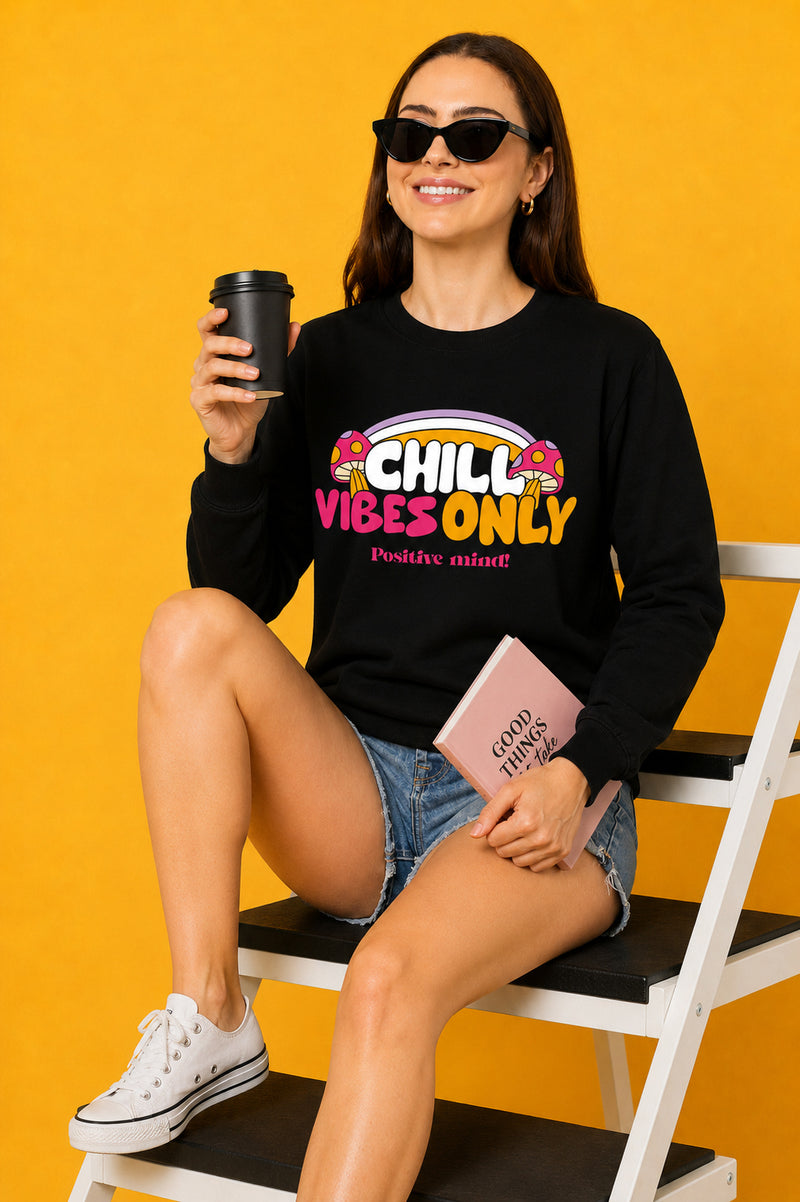 Chill Vibes Only Printed Women’s Cozy & Stylish Full Sleeve Pastel Colour Sweatshirt