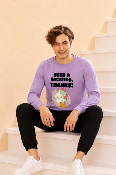 Faltu.co Need A Vacation Thanks Printed Men’s Full Sleeve Premium Pure Cotton Sweatshirt