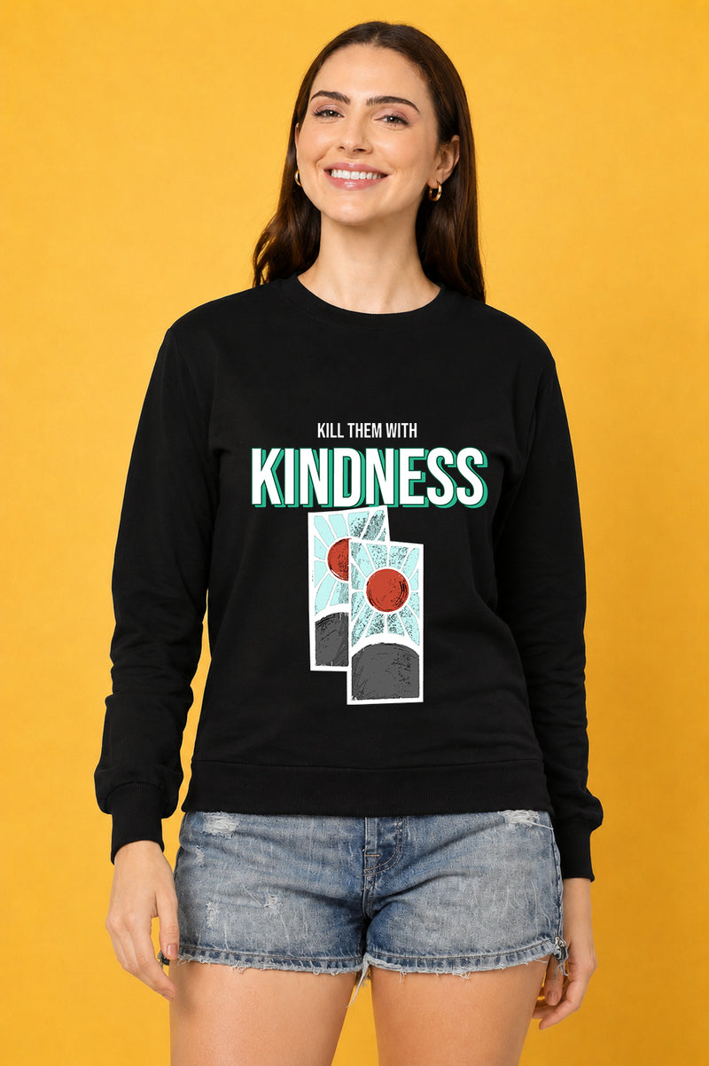 Kill Them Kindness Printed Women’s Cozy & Stylish Full Sleeve Pastel Colour Sweatshirt