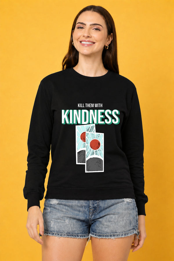 Kill Them Kindness Printed Women’s Cozy & Stylish Full Sleeve Pastel Colour Sweatshirt