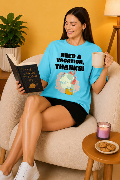 Need A Vacation Thanks Printed Oversized Baggy Loose Fit T-Shirt