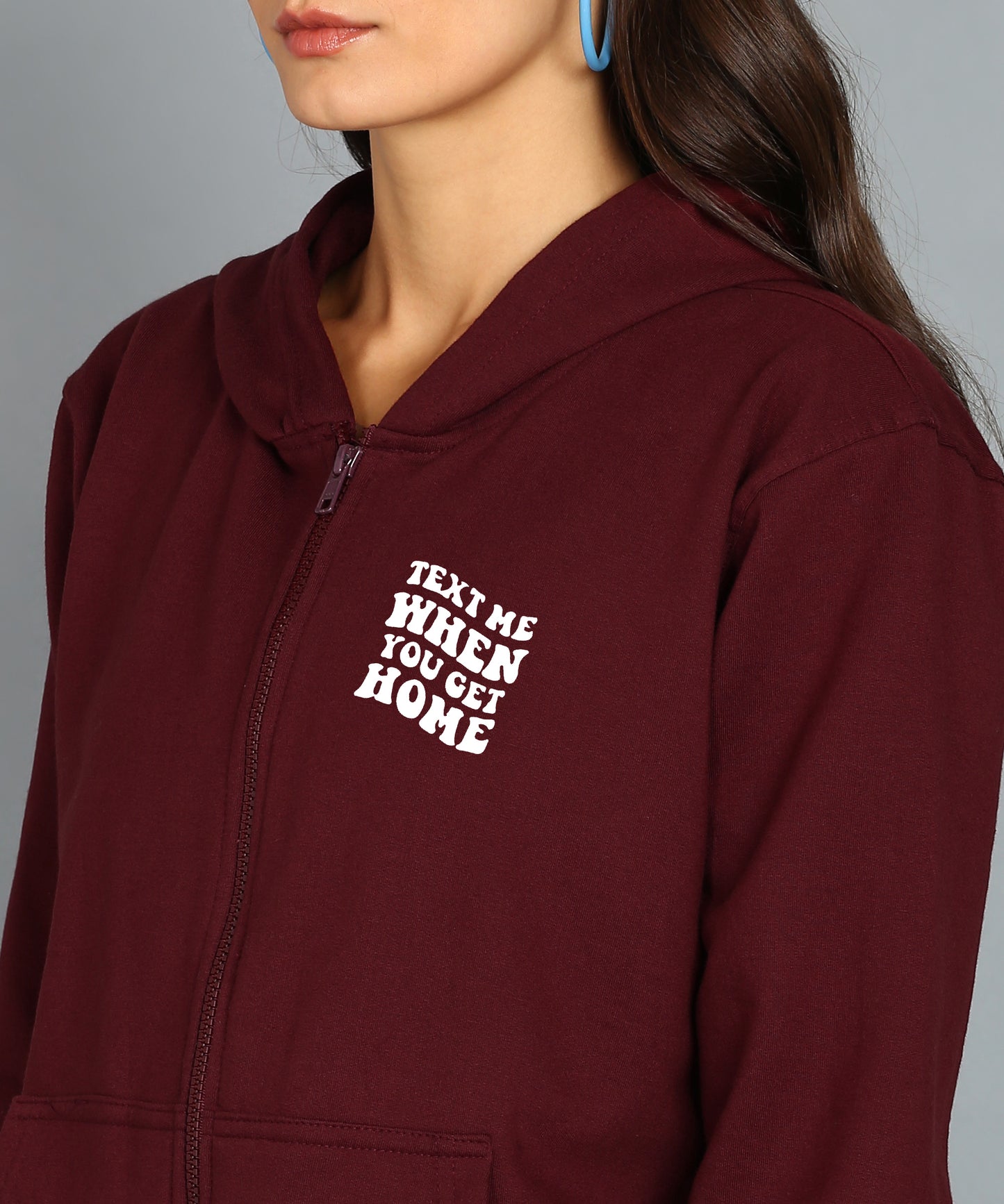 Text Me When You Get Home Zipper Hoodie for Women | Cozy & Stylish