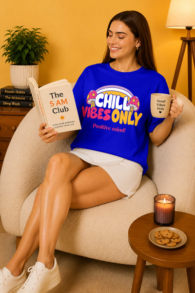 Chill Vibes Only Printed Oversized Baggy Loose Fit T-Shirt
