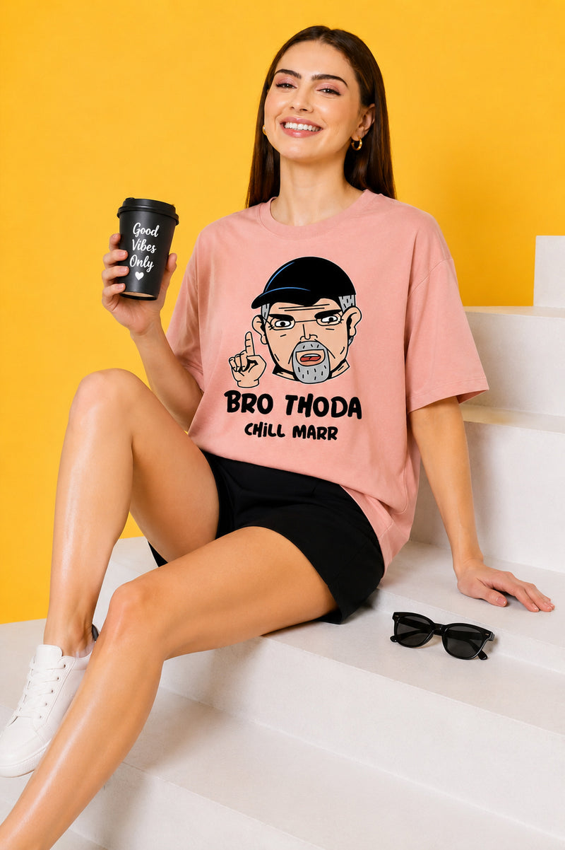 Bro Thoda Chill Kar Printed Oversized Baggy Loose Fit T-Shirt