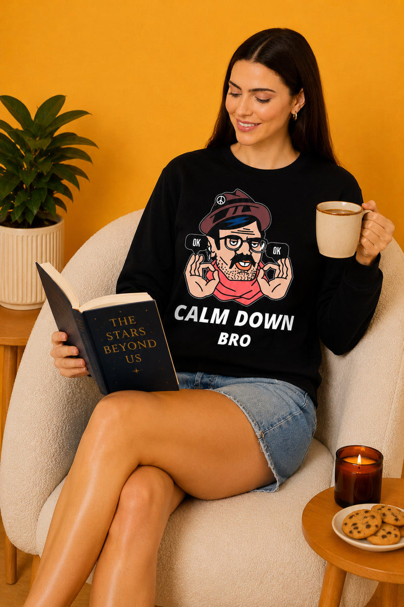 Calm Down Bro Printed Women’s Cozy & Stylish Full Sleeve Pastel Colour Sweatshirt