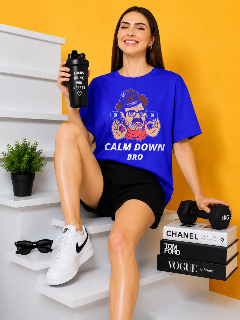 Calm Down Bro Printed Oversized Baggy Loose Fit T-Shirt