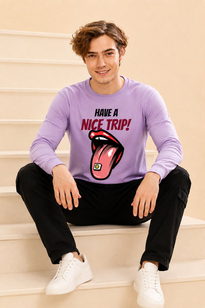 Have A Nice Trip Printed Men’s Full Sleeve Premium Pure Cotton Sweatshirt