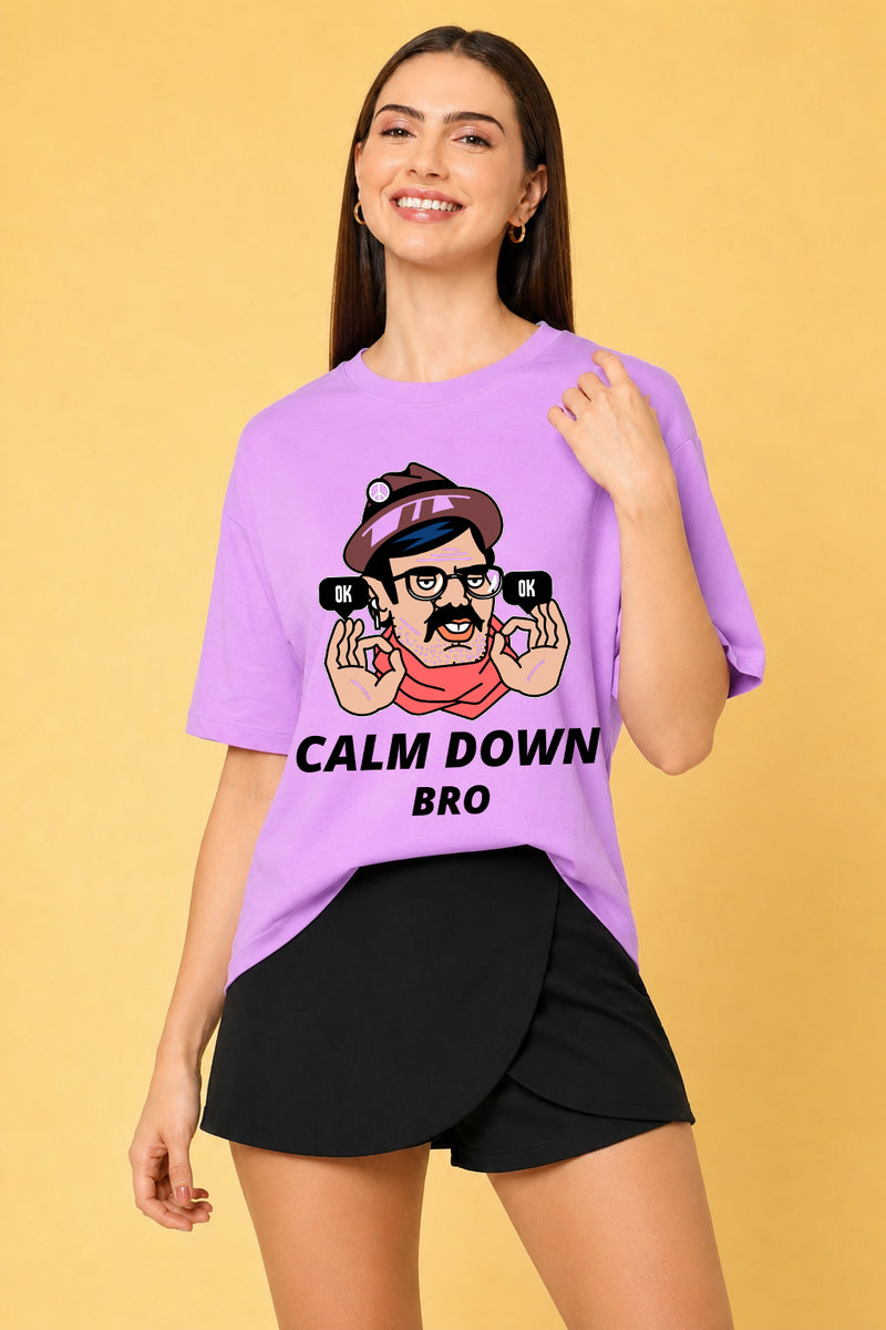 Calm Down Bro Printed Oversized Baggy Loose Fit T-Shirt