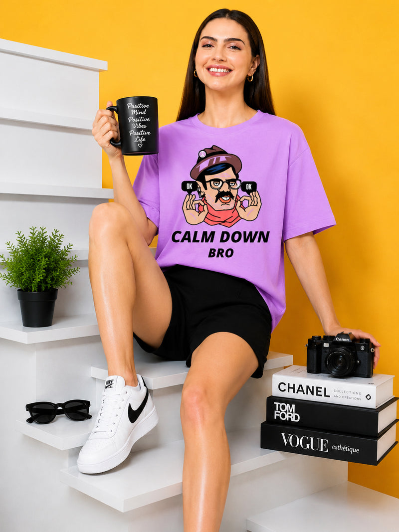 Calm Down Bro Printed Oversized Baggy Loose Fit T-Shirt