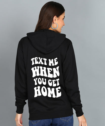 Text Me When You Get Home Zipper Hoodie for Women | Cozy & Stylish