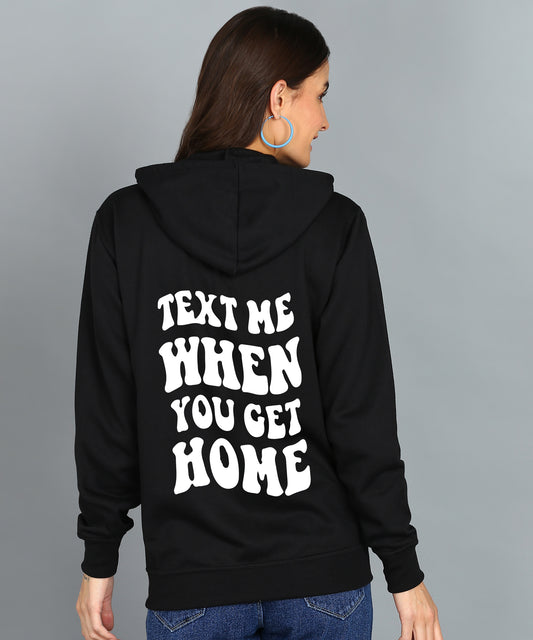 Text Me When You Get Home Zipper Hoodie for Women | Cozy & Stylish